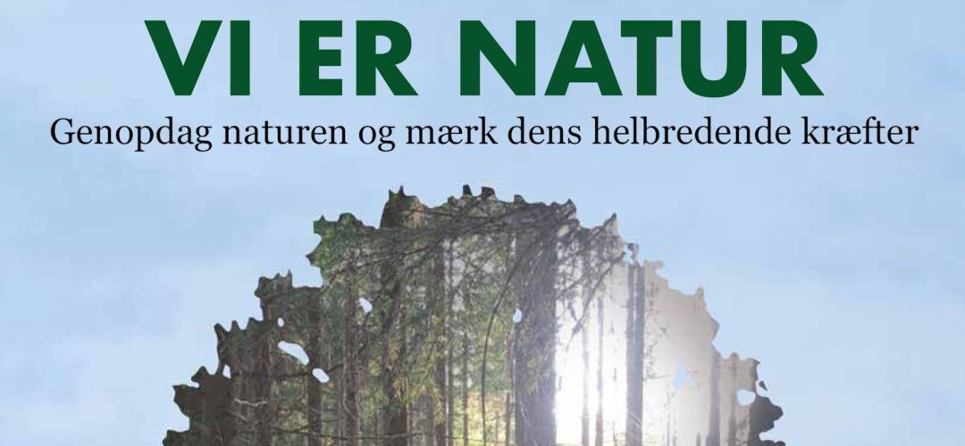 ”Vi er natur” af Simon Høegmark, Sigurd Hartvig og Jane Sørensen
